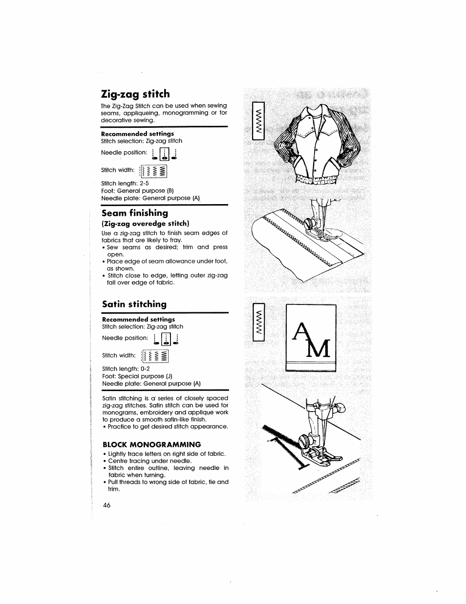 Zig-zag stitch, Zig-zag stitching, Seam finishing | Satin stitching | SINGER 5805 User Manual | Page 48 / 88