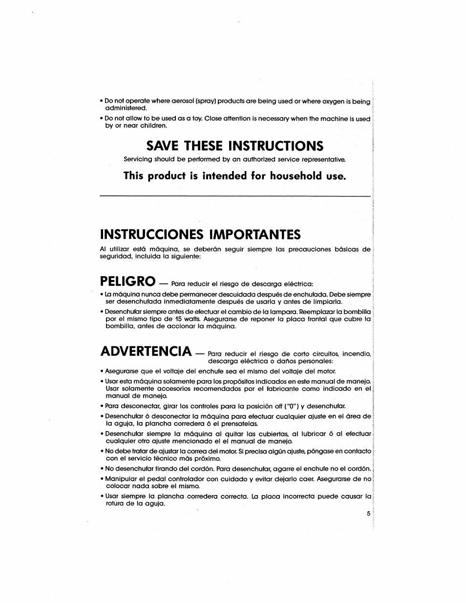 Save these instructions, This product is intended for househoid use, Instrucciones impor1antes | Peligro, Advertencia | SINGER 5805 User Manual | Page 7 / 88