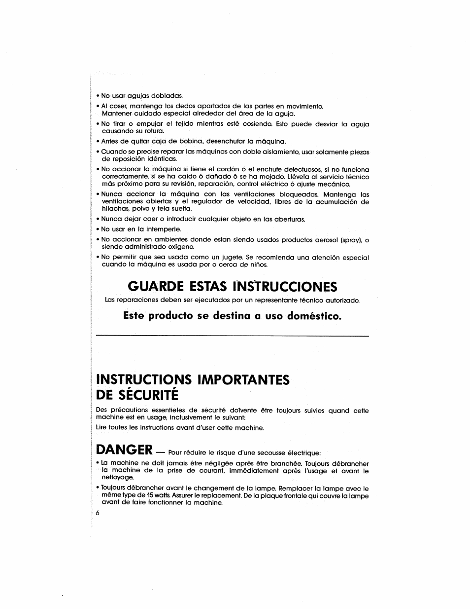 Guarde estas instrucciones, Este producto se destina a uso doméstico, Instructions importantes de sécurité | Danger | SINGER 5805 User Manual | Page 8 / 88