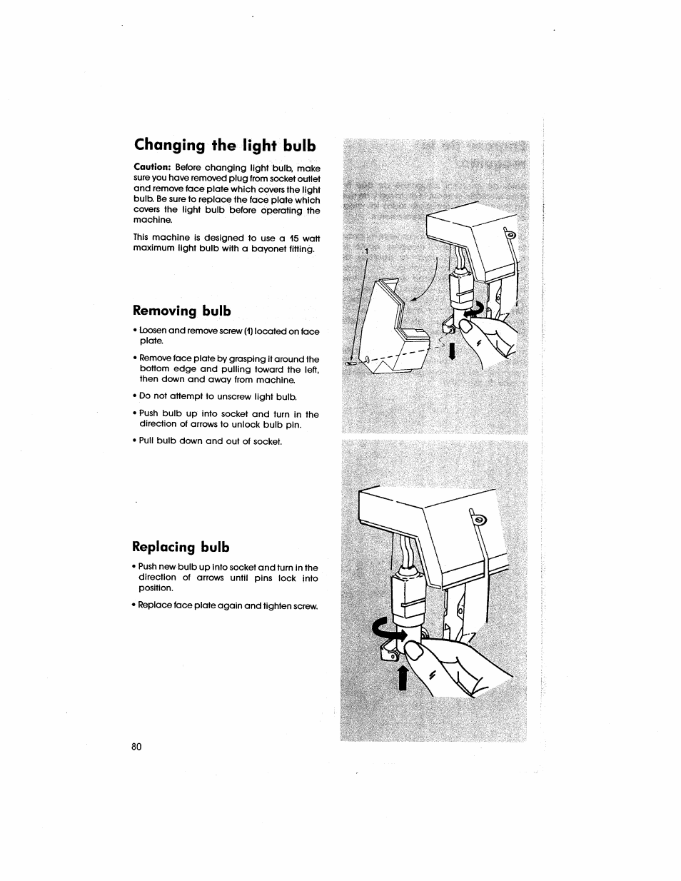 Changing the light bulb, Removing bulb, Replacing bulb | SINGER 5805 User Manual | Page 82 / 88