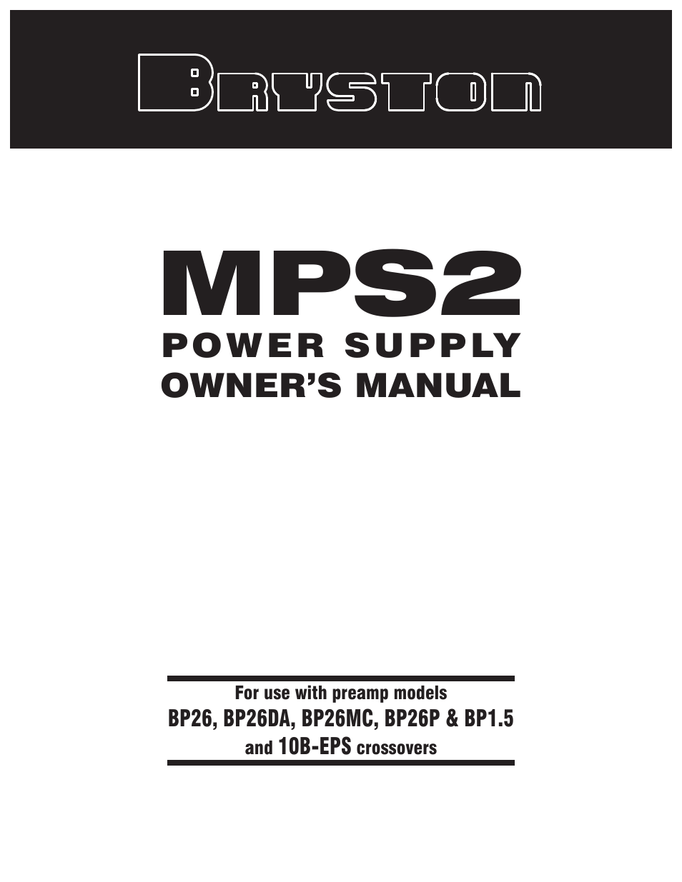 Bryston MPS2 User Manual | 6 pages