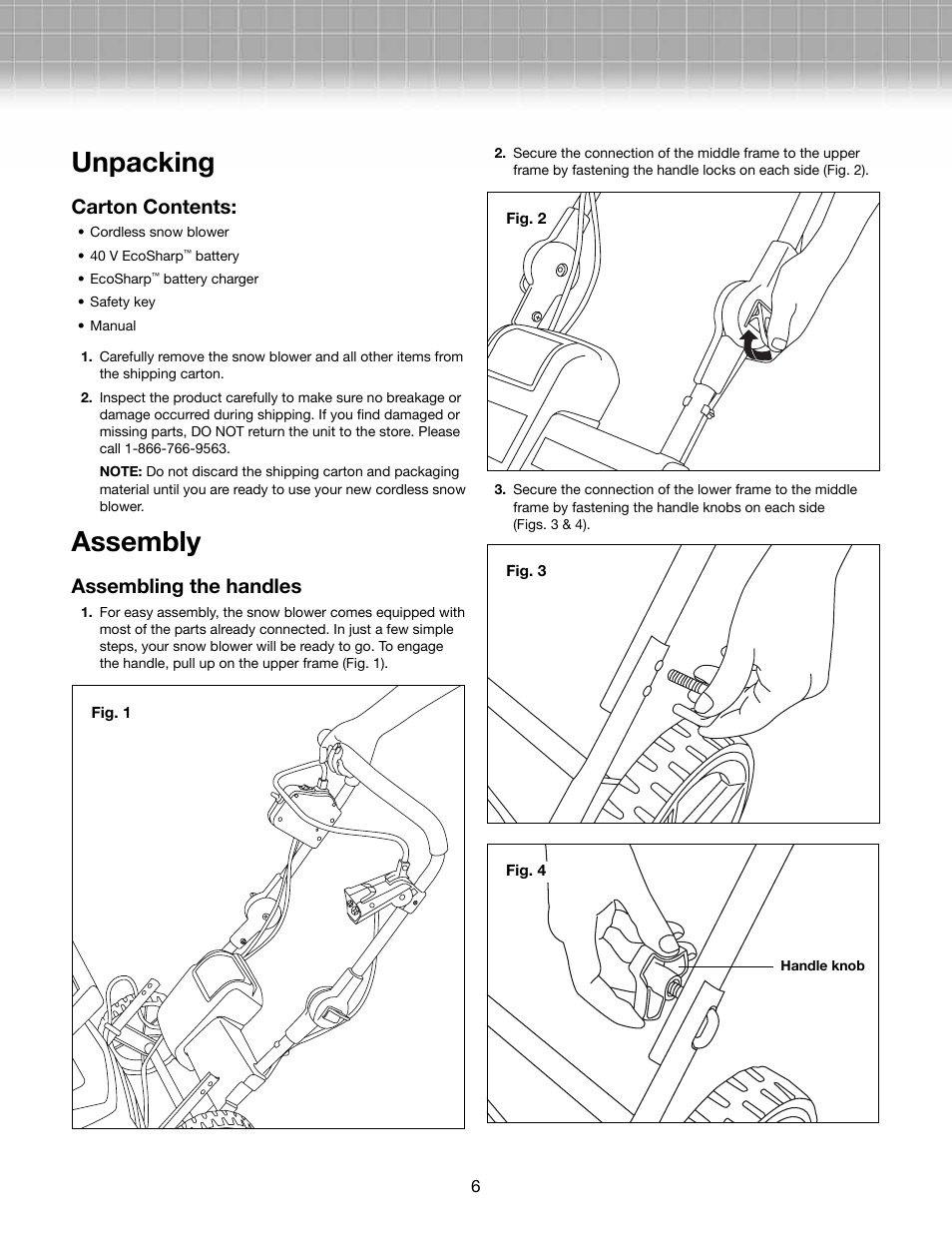 Unpacking, Assembly, Carton contents | Assembling the handles | Snow Joe iON18SB 40-Volt Cordless 18-Inch Single Stage Brushless Snow Blower w/ Rechargeable Ecosharp Lithium-Ion Battery User Manual | Page 6 / 14