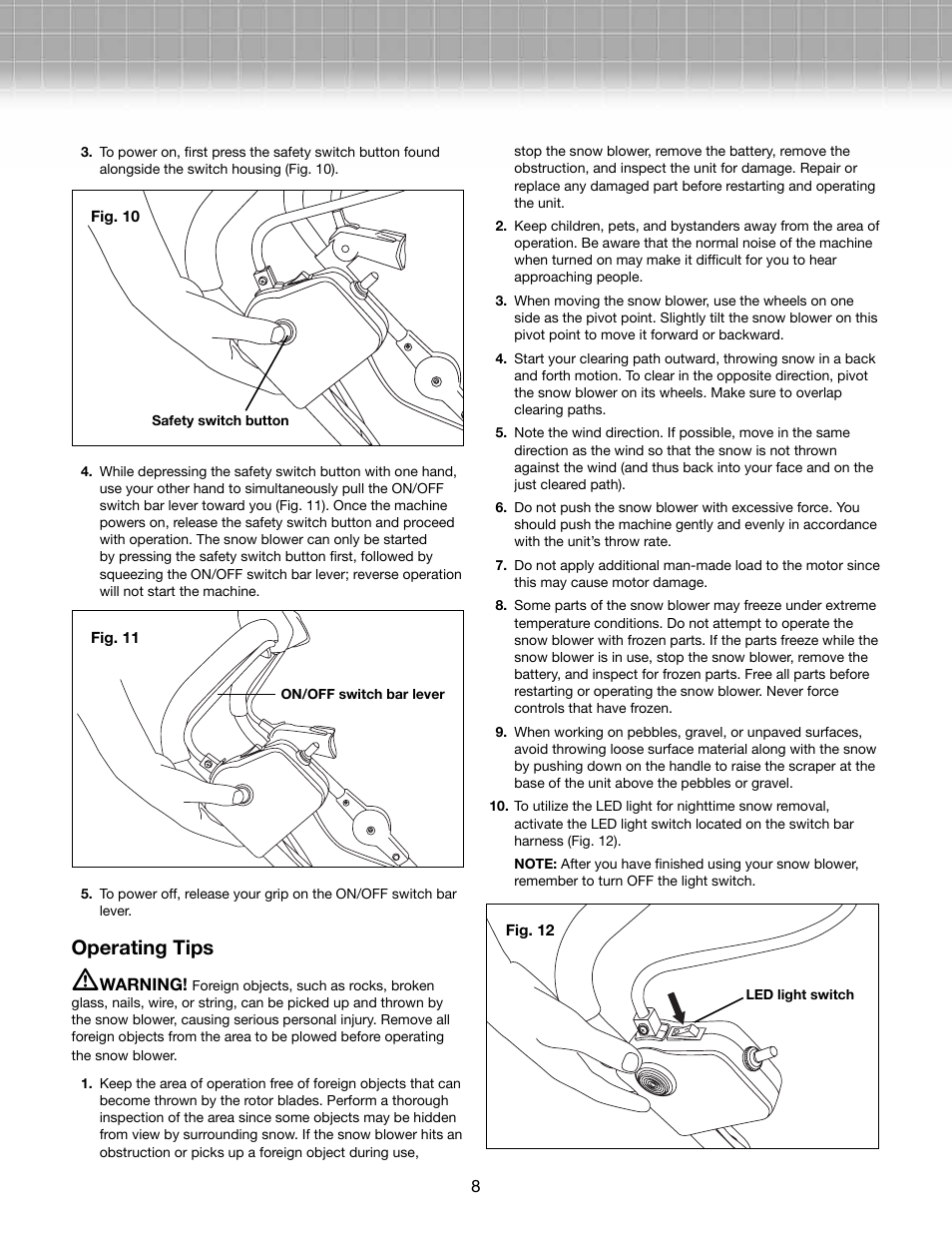 Operating tips | Snow Joe iON18SB 40-Volt Cordless 18-Inch Single Stage Brushless Snow Blower w/ Rechargeable Ecosharp Lithium-Ion Battery User Manual | Page 8 / 14