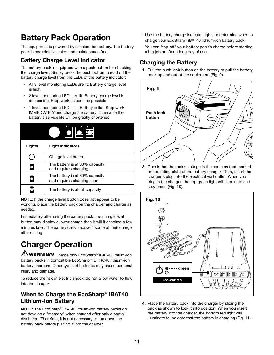 Battery pack operation, Charger operation m, Battery charge level indicator | When to charge the ecosharp, Ibat40 lithium-ion battery, Charging the battery | Snow Joe iON16CS 40-Volt Cordless 16-Inch Chain Saw w/ Brushless Motor User Manual | Page 11 / 24