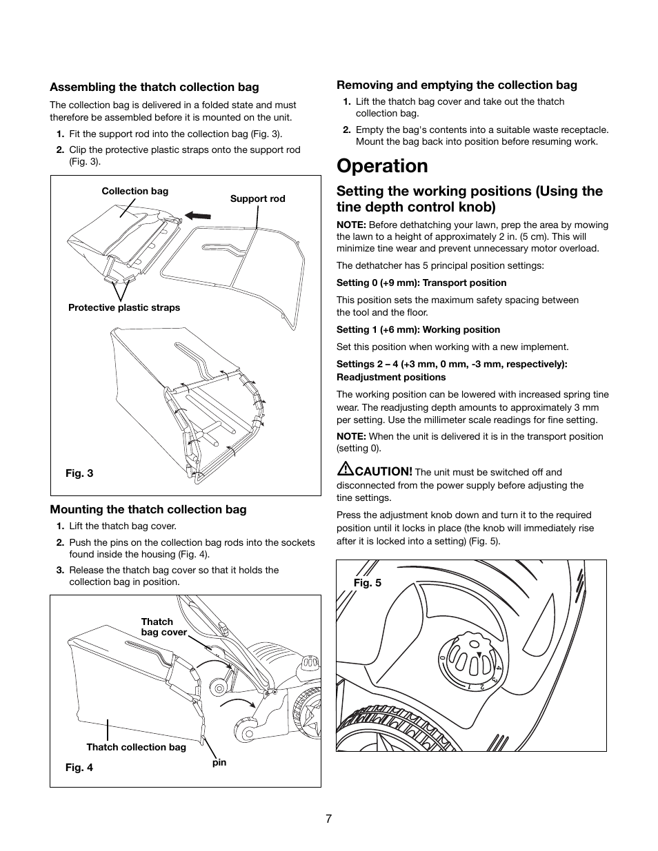 Operation | Snow Joe AJ800E Dethatcher Joe 14-Inch 11-Amp Electric Dethatcher With AirBoost Technology User Manual | Page 7 / 16