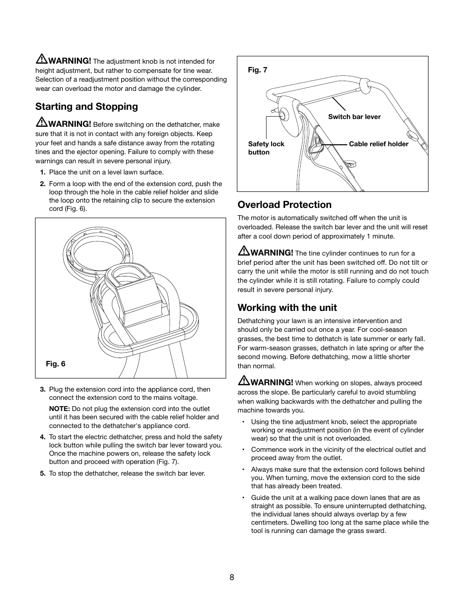 Starting and stopping, Overload protection, Working with the unit | Snow Joe AJ800E Dethatcher Joe 14-Inch 11-Amp Electric Dethatcher With AirBoost Technology User Manual | Page 8 / 16