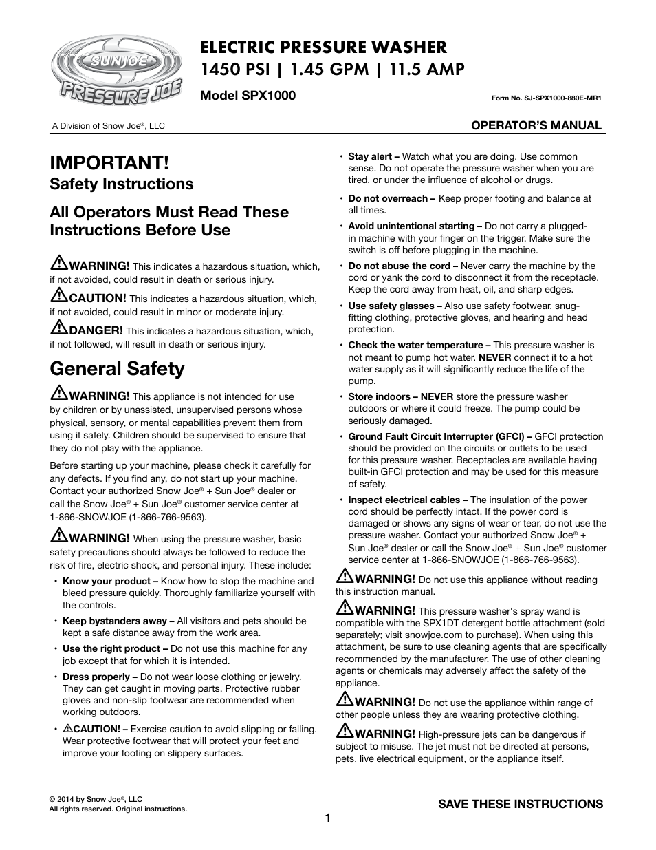 Snow Joe SPX1000 Pressure Joe 1450 PSI 1.45 GPM 11.5-Amp Electric Pressure Washer User Manual | 16 pages