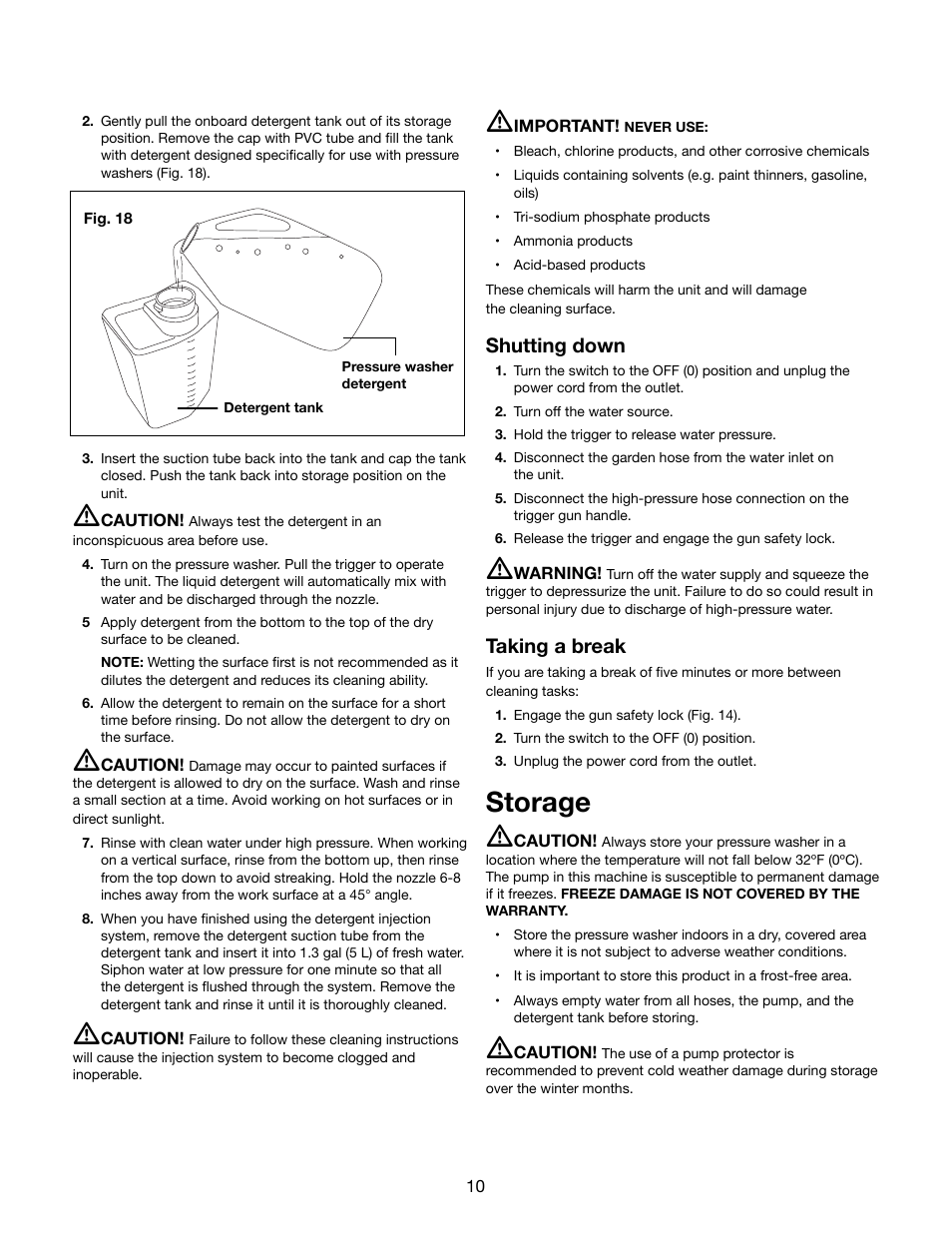 Storage m, Shutting down, Taking a break | Snow Joe SPX2000 Pressure Joe 1740 PSI 1.59 GPM 12.5-Amp Electric Pressure Washer User Manual | Page 10 / 16