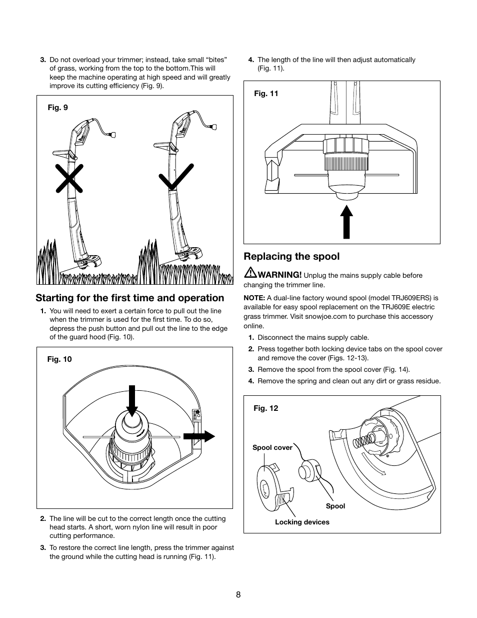 Starting for the first time and operation, Replacing the spool | Snow Joe TRJ609E Trimmer Joe 3-Amp 9.45-Inch Electric Grass Trimmer User Manual | Page 8 / 16