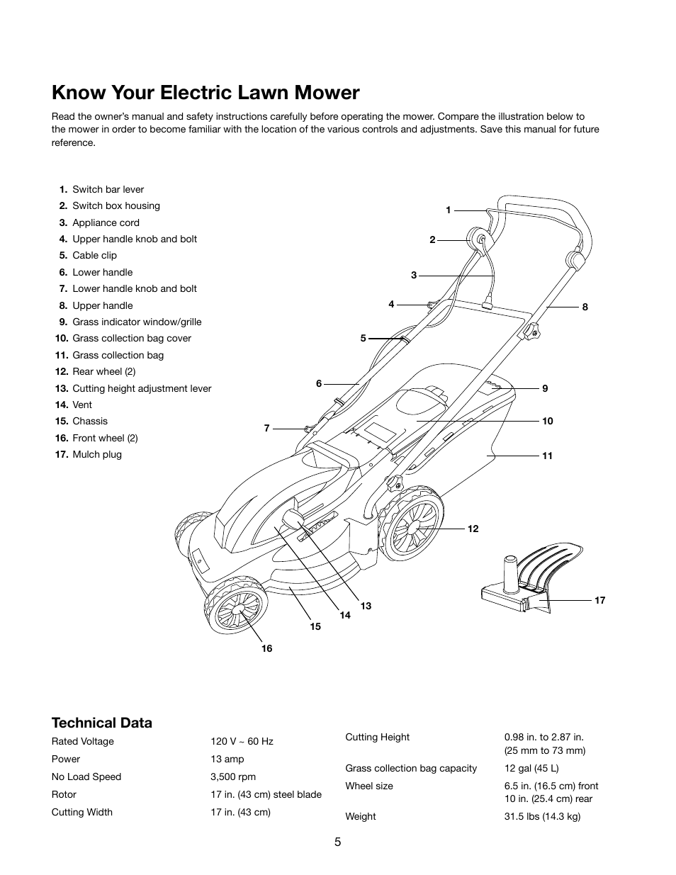 Know your electric lawn mower, Technical data | Snow Joe MJ403E Mow Joe 17-Inch 13-Amp Electric Lawn Mower/Mulcher User Manual | Page 5 / 12