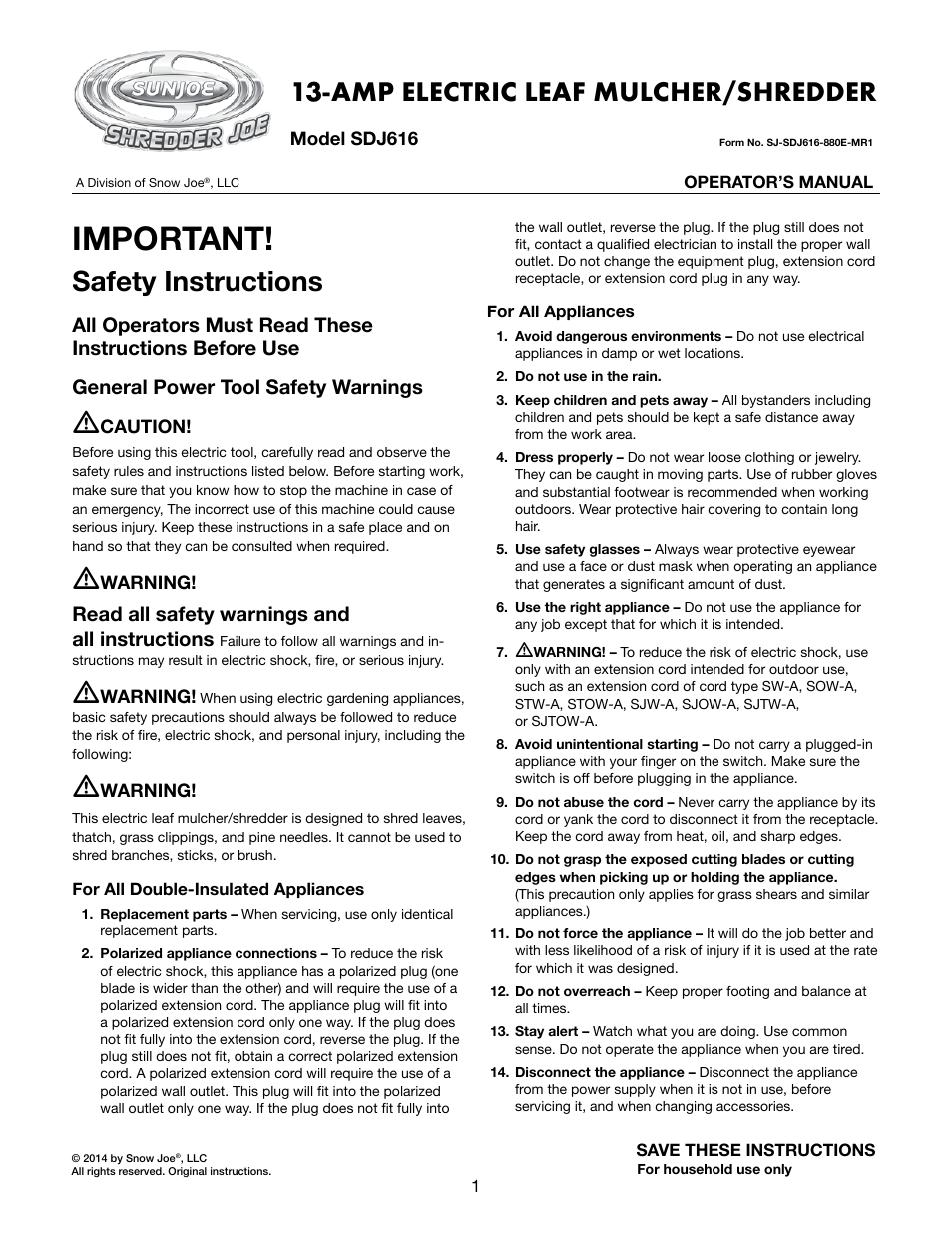 Snow Joe SDJ616 Shredder Joe 13-Amp 16:1 Reduction Electric Leaf Mulcher/Shredder User Manual | 12 pages