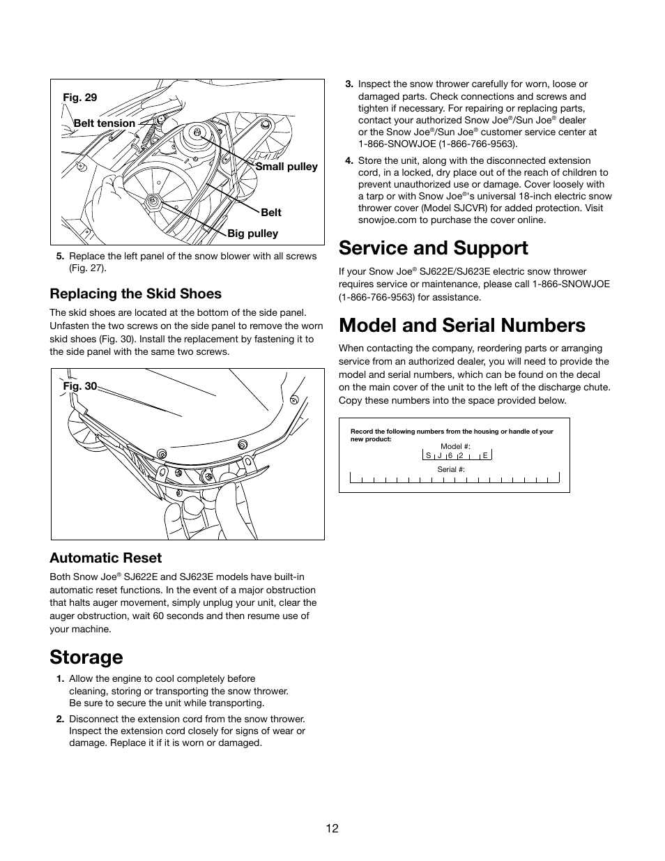 Storage, Service and support, Model and serial numbers | Replacing the skid shoes, Automatic reset | Snow Joe SJ622E Ultra 18-Inch 15-Amp Electric Snow Thrower User Manual | Page 12 / 16