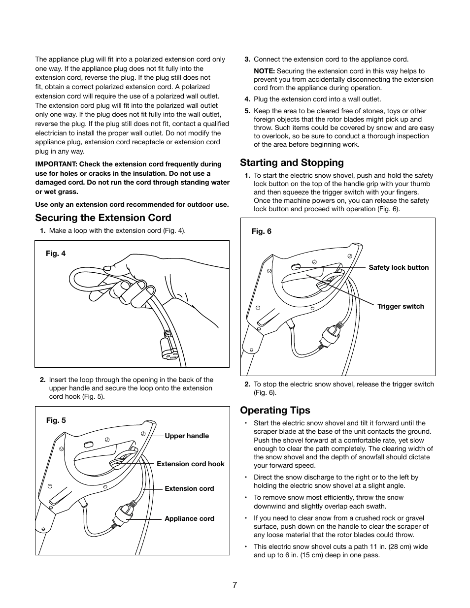 Securing the extension cord, Starting and stopping, Operating tips | Snow Joe 324E Plus 11-Inch 10-Amp Electric Snow Shovel with Light User Manual | Page 7 / 16