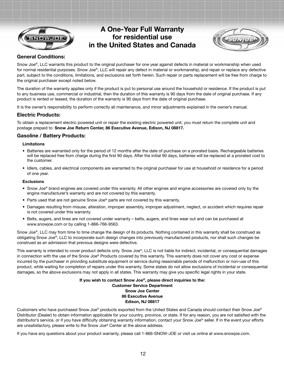 General conditions, Electric products, Gasoline / battery products | Snow Joe TRJ601E-RM Trimmer Joe 4-Amp 12-Inch Electric Grass Trimmer/Edger User Manual | Page 12 / 12