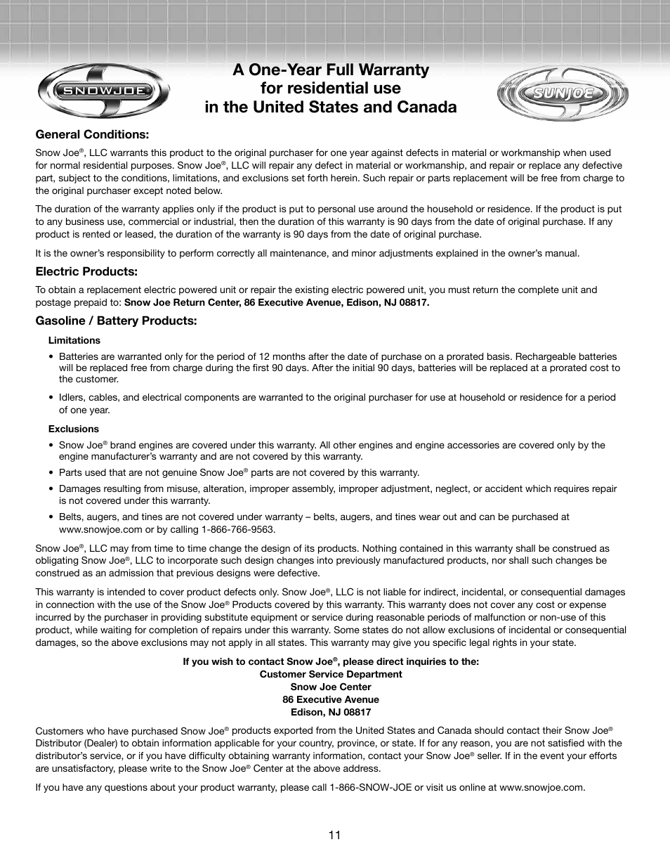General conditions, Electric products, Gasoline / battery products | Snow Joe AJ800E-RM Dethatcher Joe 14-Inch 11-Amp Electric Dethatcher with Thatch Collection Bag User Manual | Page 11 / 11