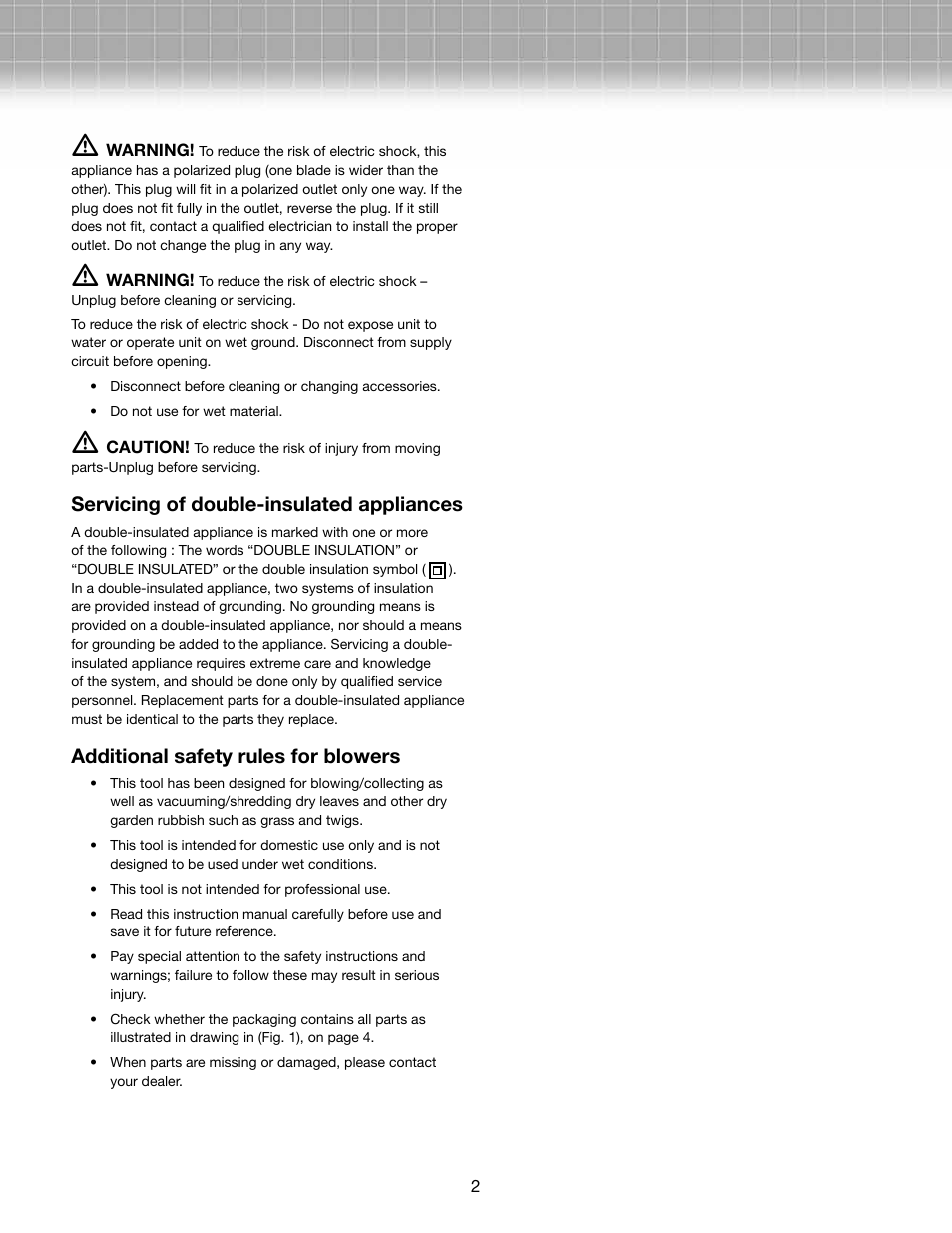 Servicing of double-insulated appliances, Additional safety rules for blowers | Snow Joe SBJ604E-RM Blower Joe 3-In-1 Electric Blower Vacuum & Leaf Shredder User Manual | Page 2 / 8