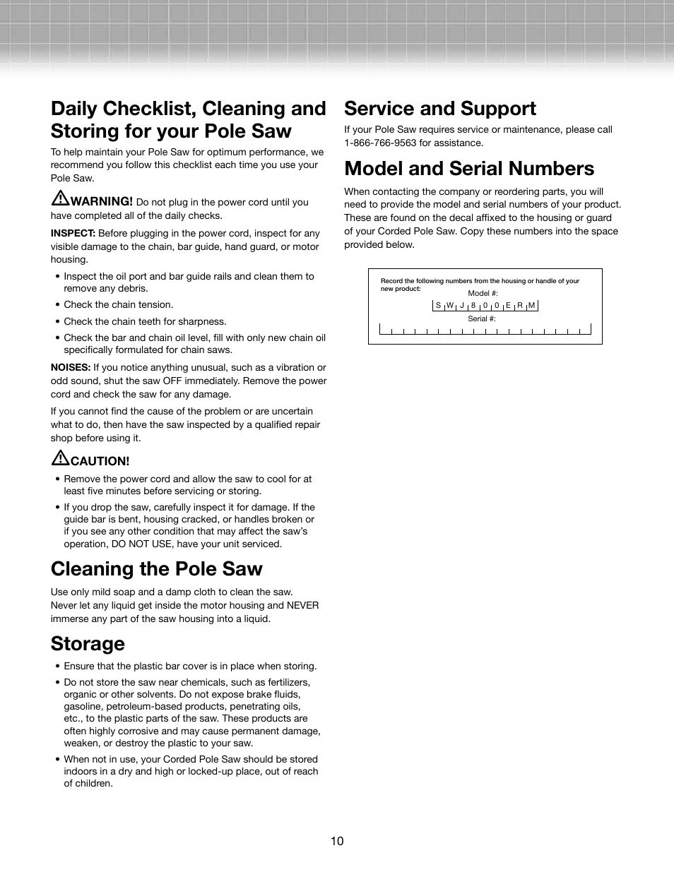 Cleaning the pole saw, Storage, Service and support | Model and serial numbers | Snow Joe SWJ800E-RM Saw Joe 8-Inch 6.5-Amp Electric Pole Chain Saw User Manual | Page 10 / 12