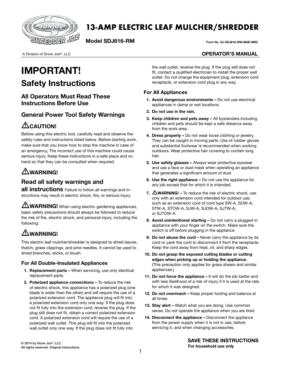 Snow Joe SDJ616-RM Shredder Joe 13-Amp 16:1 Reduction Electric Leaf Mulcher/Shredder User Manual | 12 pages