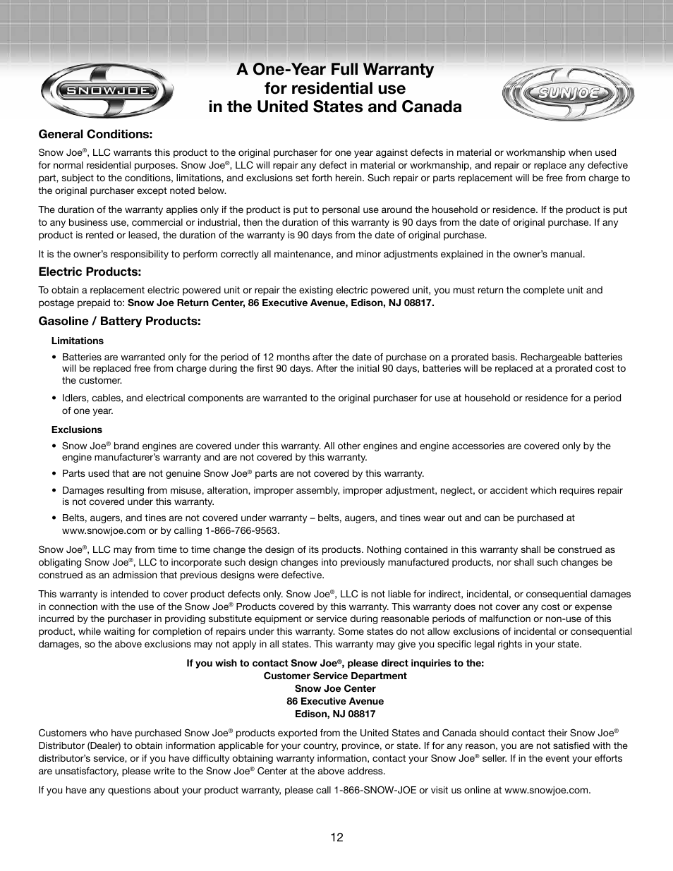 General conditions, Electric products, Gasoline / battery products | Snow Joe LJ601E-RM Logger Joe 15-Amp 5 Ton Electric Log Splitter User Manual | Page 12 / 12