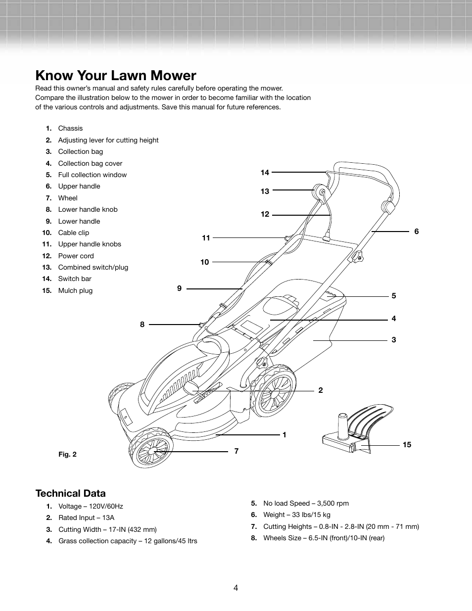 Know your lawn mower, Technical data | Snow Joe MJ403E-RM Mow Joe 13-Amp 17-Inch Electric Lawn Mower User Manual | Page 4 / 10