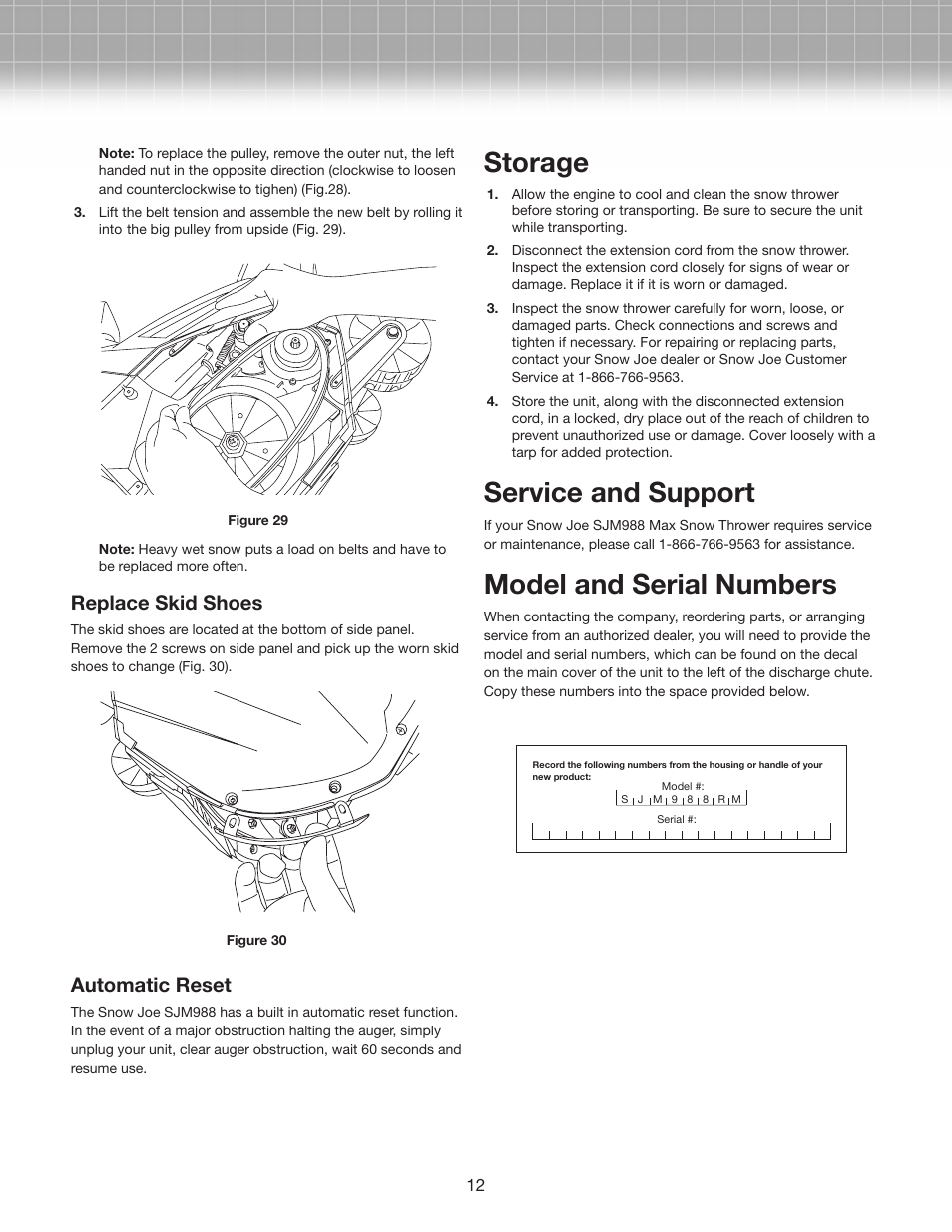 Storage, Service and support, Model and serial numbers | Replace skid shoes, Automatic reset | Snow Joe SJM988-RM Max 18-Inch 13.5-Amp Electric Snow Thrower with Light in RED User Manual | Page 12 / 14