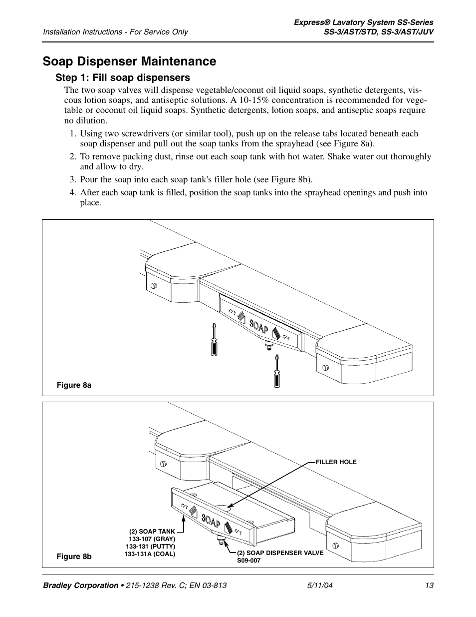 Soap dispenser maintenance, Step 1: fill soap dispensers | Bradley Smoker EXPRESS SS-3/AST/JUV User Manual | Page 13 / 19