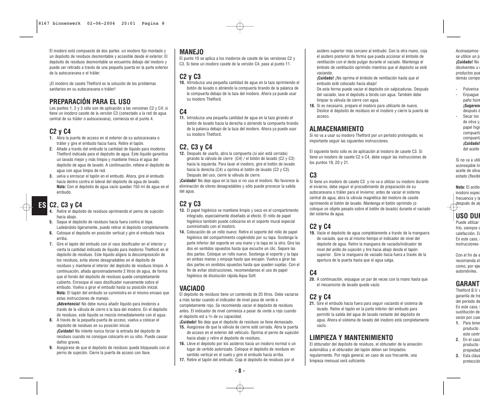 Uso dur, Garant, Preparación para el uso | C2 y c4, C2, c3 y c4, Manejo, C2 y c3, Vaciado, Almacenamiento, Limpieza y mantenimiento | Thetford C4 Porta Potti Cassette User Manual | Page 10 / 30