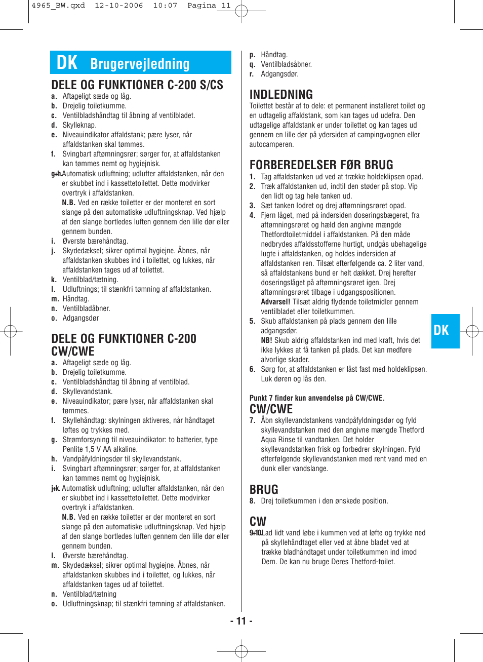 Brugervejledning, Dele og funktioner c-200 s/cs, Dele og funktioner c-200 cw/cwe | Indledning, Forberedelser før brug, Cw/cwe, Brug | Thetford C-200 CS Cassette User Manual | Page 13 / 36