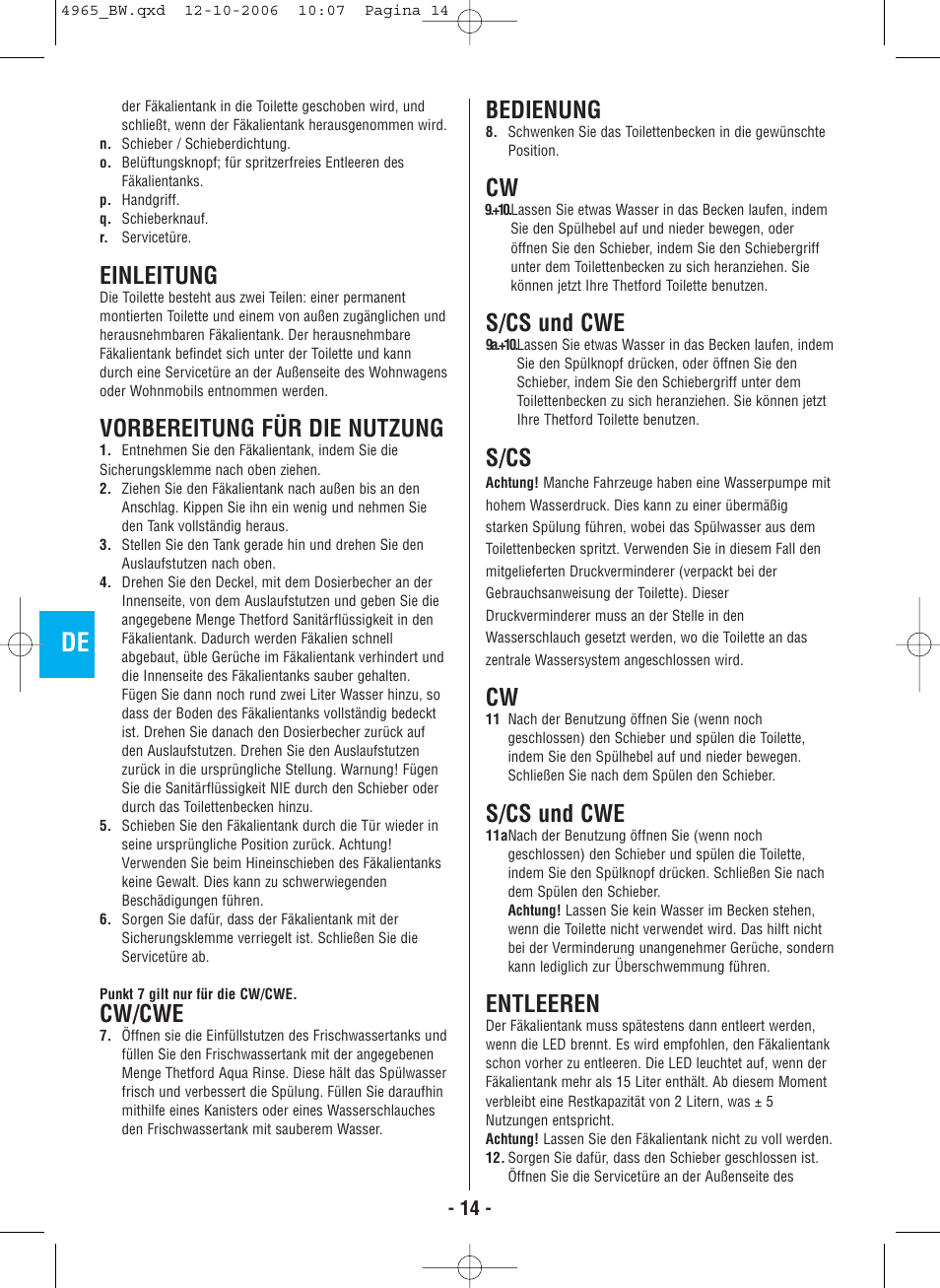Einleitung, Vorbereitung für die nutzung, Cw/cwe | Bedienung, S/cs und cwe, S/cs, Entleeren | Thetford C-200 CS Cassette User Manual | Page 16 / 36