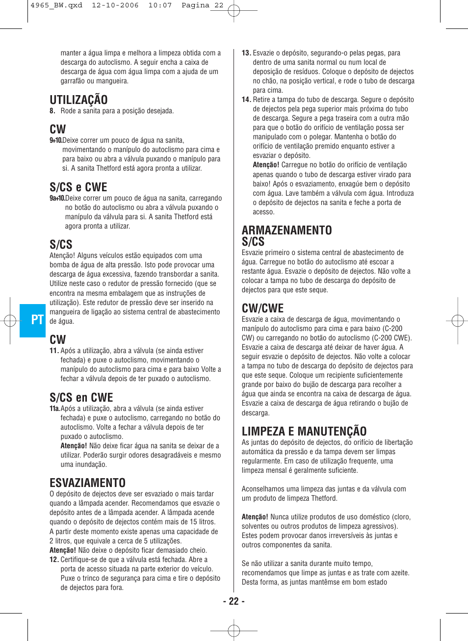 Utilização, S/cs e cwe, S/cs | S/cs en cwe, Esvaziamento, Armazenamento s/cs, Cw/cwe, Limpeza e manutenção | Thetford C-200 CS Cassette User Manual | Page 24 / 36