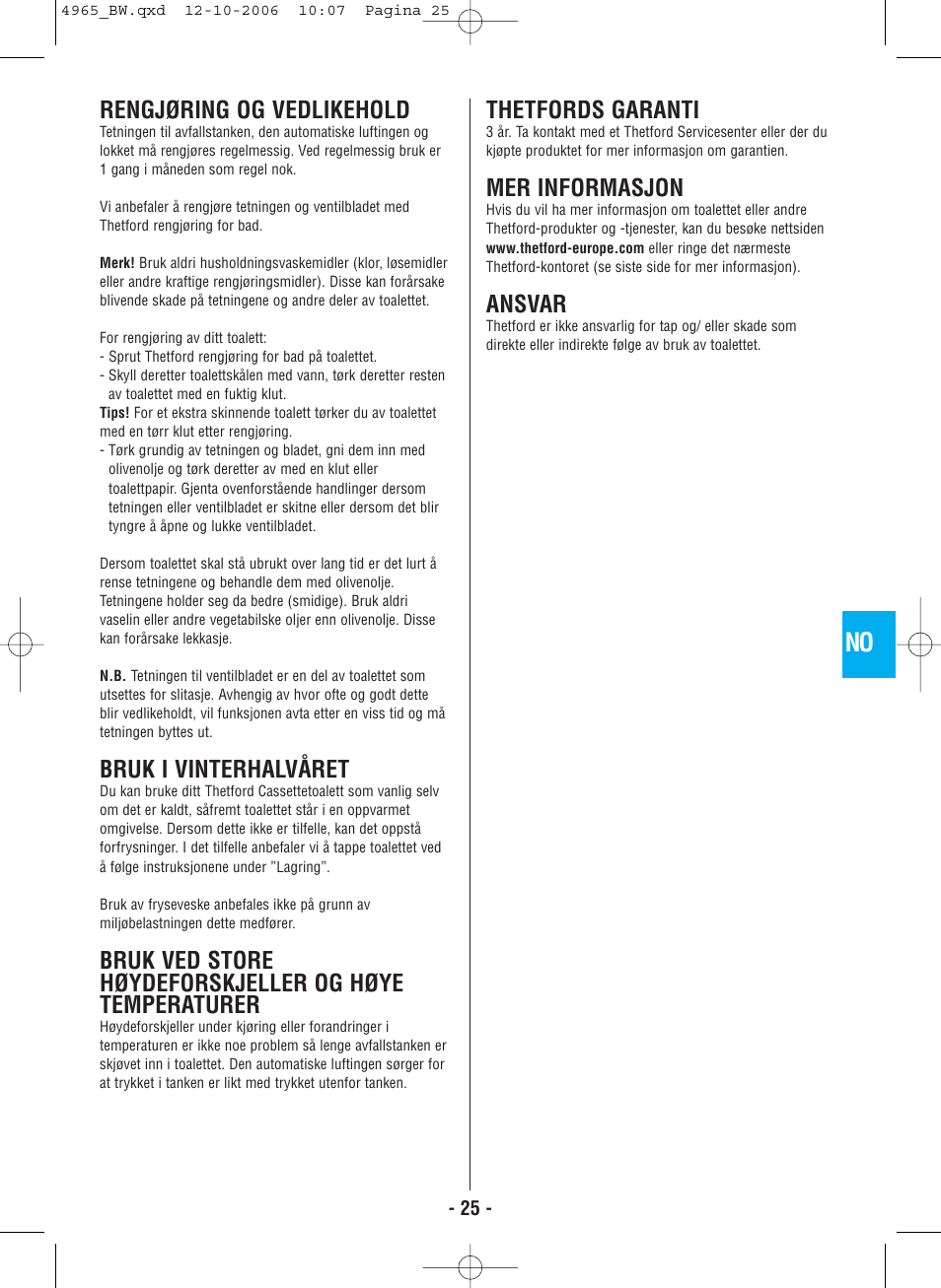 Rengjøring og vedlikehold, Bruk i vinterhalvåret, Thetfords garanti | Mer informasjon, Ansvar | Thetford C-200 CS Cassette User Manual | Page 27 / 36
