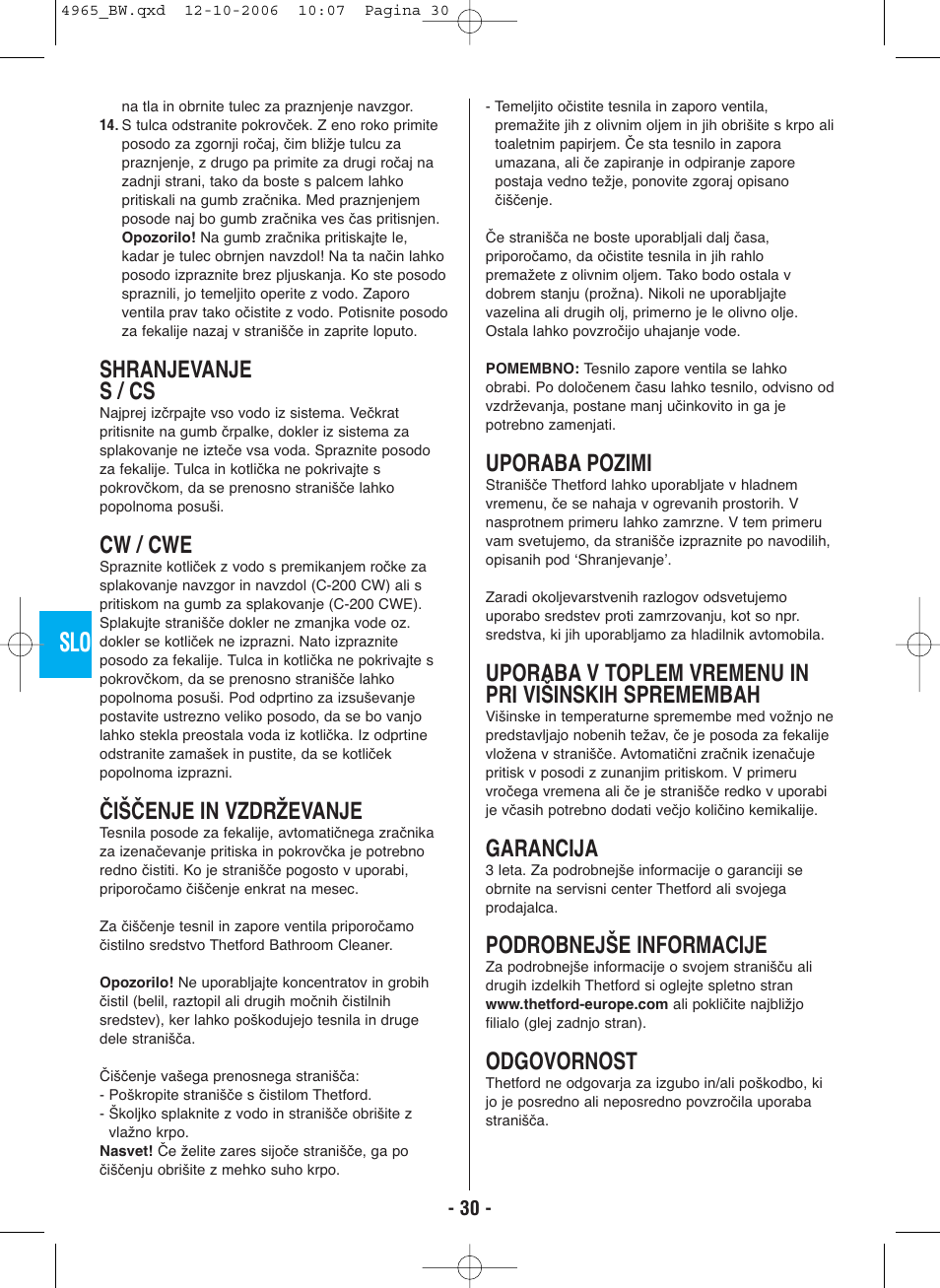 Shranjevanje s / cs, Cw / cwe, Čiščenje in vzdrževanje | Uporaba pozimi, Garancija, Podrobnejše informacije, Odgovornost | Thetford C-200 CS Cassette User Manual | Page 32 / 36