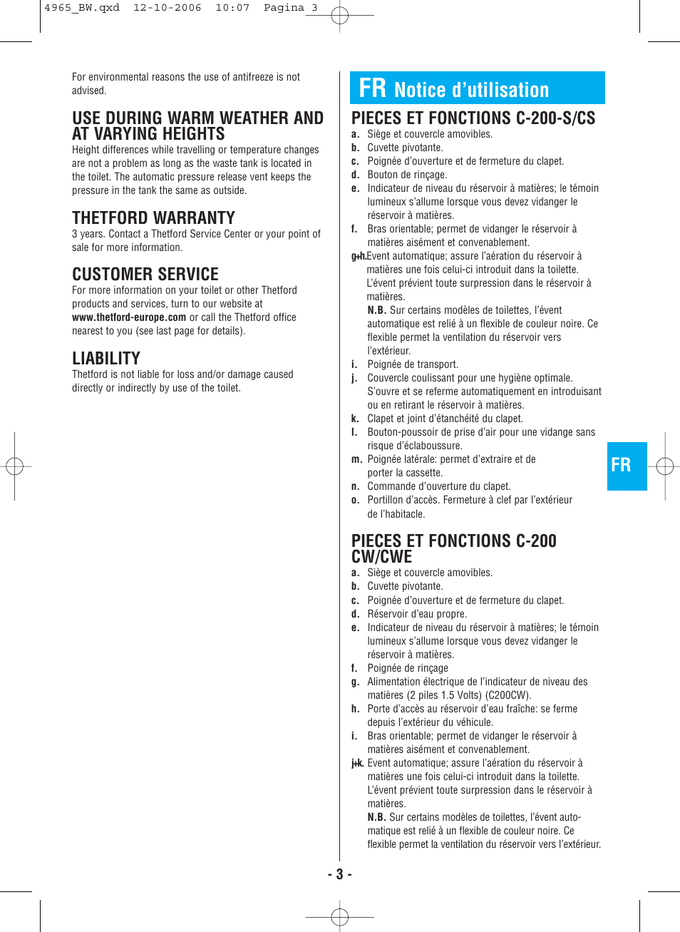 Notice d’utilisation, Use during warm weather and at varying heights, Thetford warranty | Customer service, Liability, Pieces et fonctions c-200-s/cs, Pieces et fonctions c-200 cw/cwe | Thetford C-200 CS Cassette User Manual | Page 5 / 36