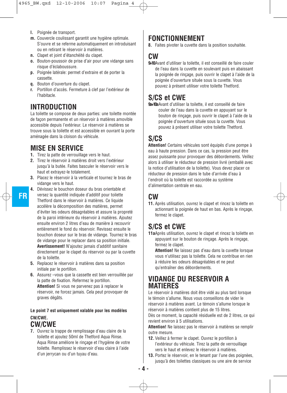Introduction, Mise en service, Cw/cwe | Fonctionnement, S/cs et cwe, S/cs, Vidange du reservoir a matieres | Thetford C-200 CS Cassette User Manual | Page 6 / 36
