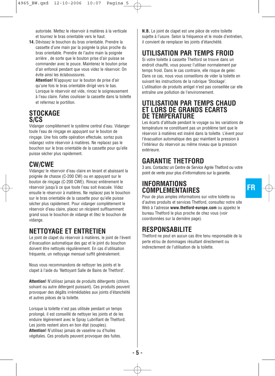 Stockage s/cs, Cw/cwe, Nettoyage et entretien | Utilisation par temps froid, Garantie thetford, Informations complementaires, Responsabilite | Thetford C-200 CS Cassette User Manual | Page 7 / 36