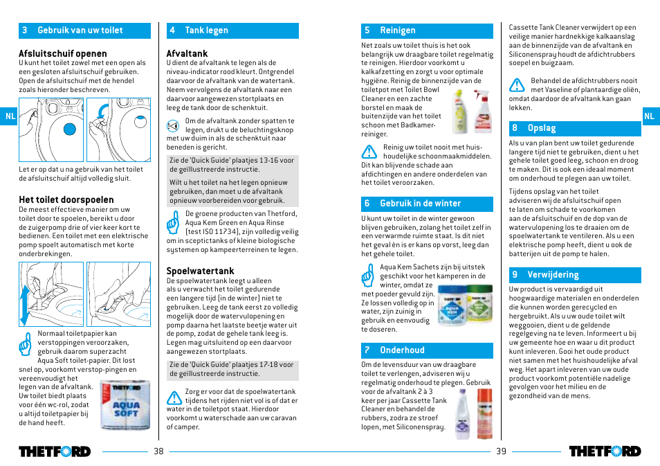 Afsluitschuif openen, Het toilet doorspoelen, Afvaltank | Spoelwatertank | Thetford Porta Potti Excellence User Manual | Page 20 / 71