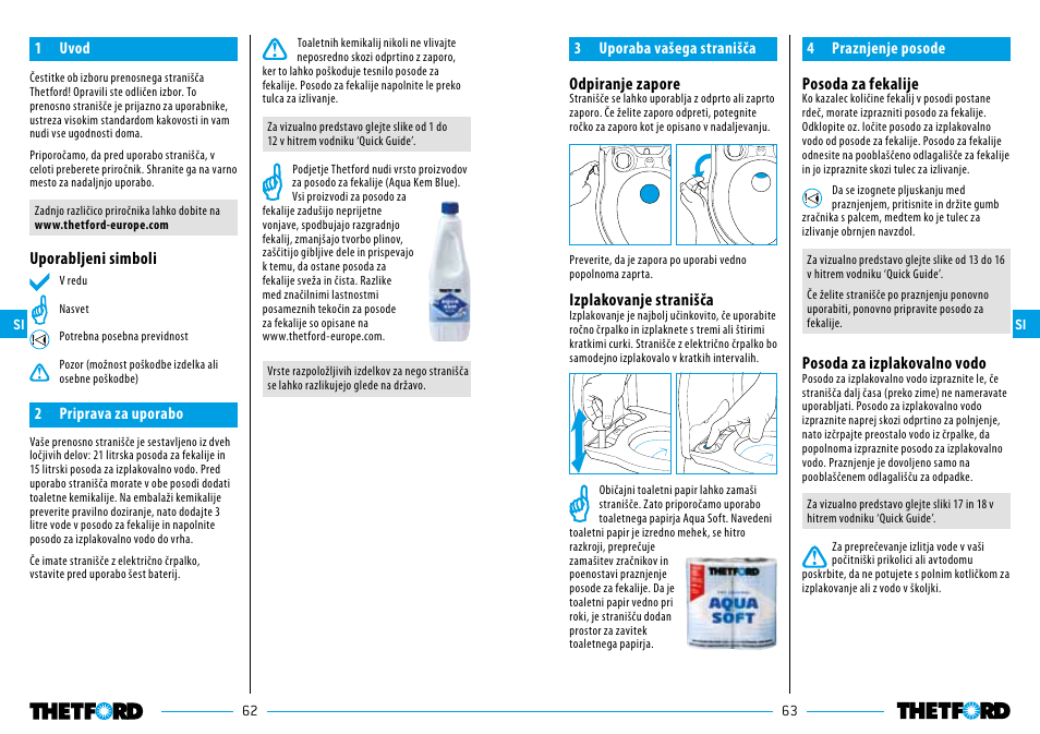 Odpiranje zapore, Izplakovanje stranišča, Posoda za fekalije | Posoda za izplakovalno vodo, Uporabljeni simboli | Thetford Porta Potti Excellence User Manual | Page 32 / 71