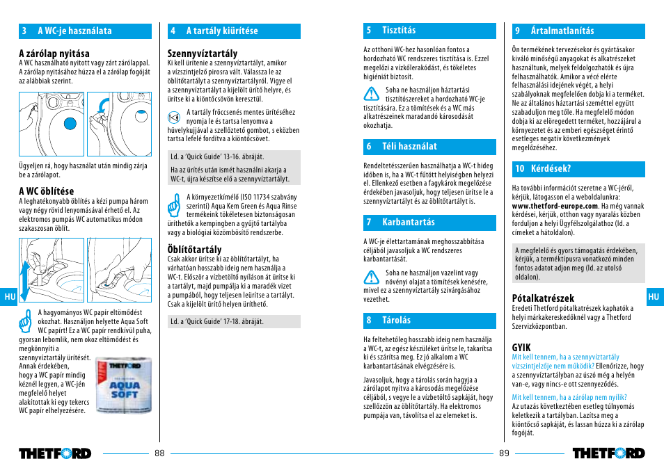 Pótalkatrészek, Gyik, A zárólap nyitása | A wc öblítése, Szennyvíztartály, Öblítőtartály | Thetford Porta Potti Excellence User Manual | Page 45 / 71