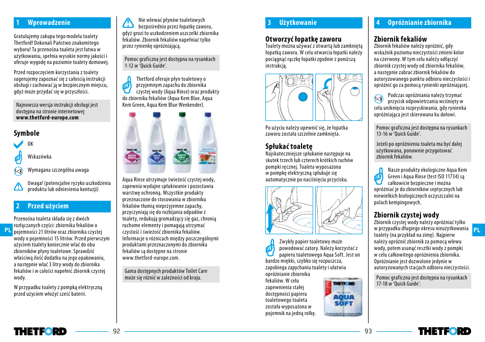 Otworzyć łopatkę zaworu, Spłukać toaletę, Zbiornik fekaliów | Zbiornik czystej wody, Symbole | Thetford Porta Potti Excellence User Manual | Page 47 / 71