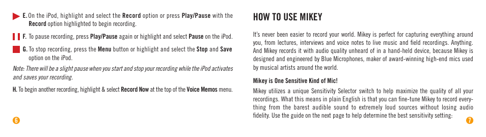 How to use mikey | Blue Microphones Mikey User Manual | Page 4 / 8