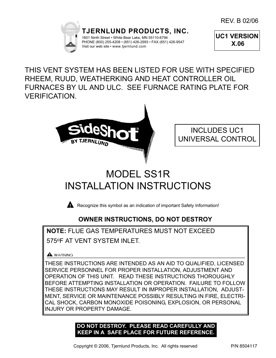 Tjernlund SS1R SideShot (Discontinued) with UC1 Universal Control (Version X.06) 8504117 Rev B 02/06 User Manual | 23 pages
