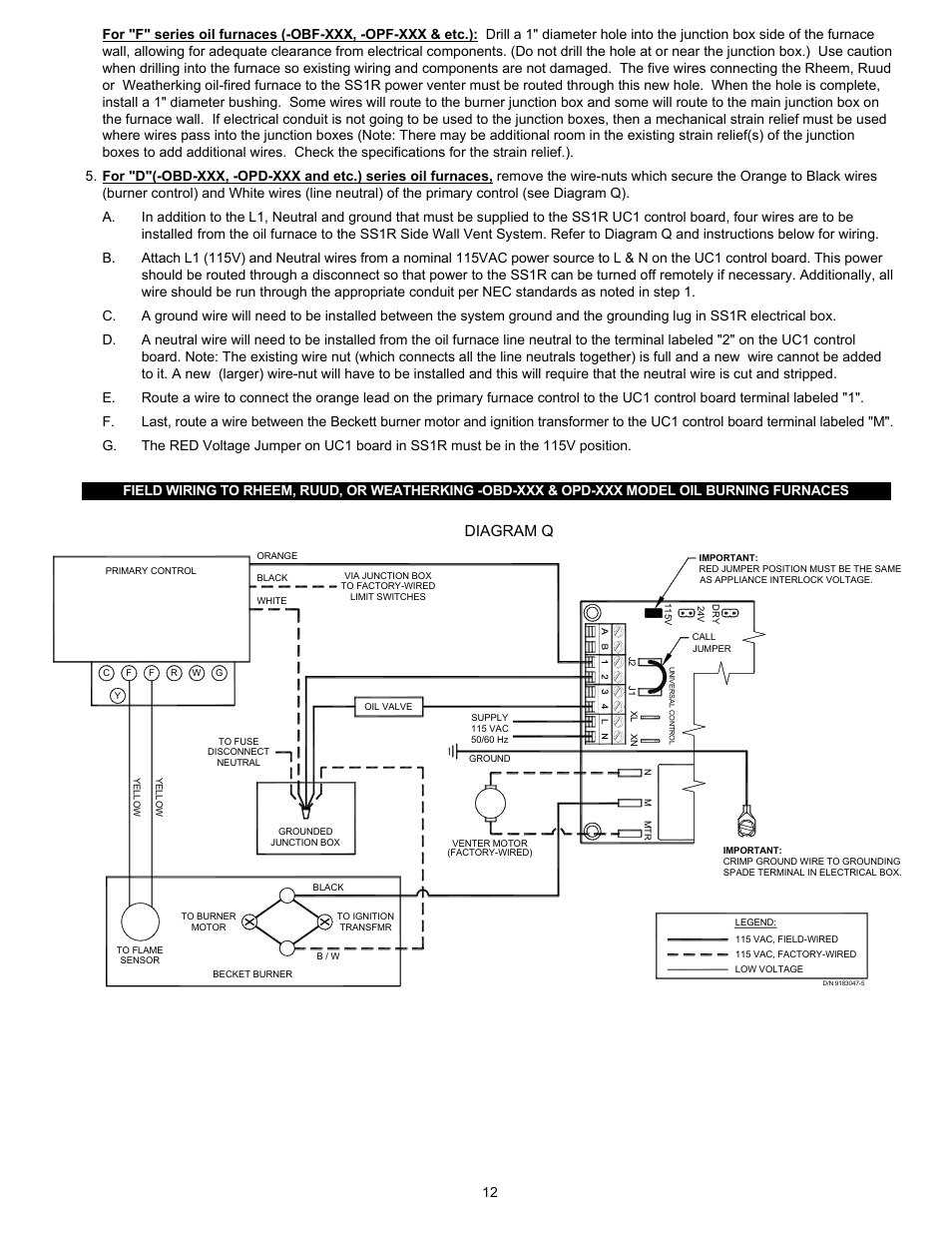 Diagram q | Tjernlund SS1R SideShot (Discontinued) with UC1 Universal Control (Version X.06) 8504117 Rev B 02/06 User Manual | Page 13 / 23