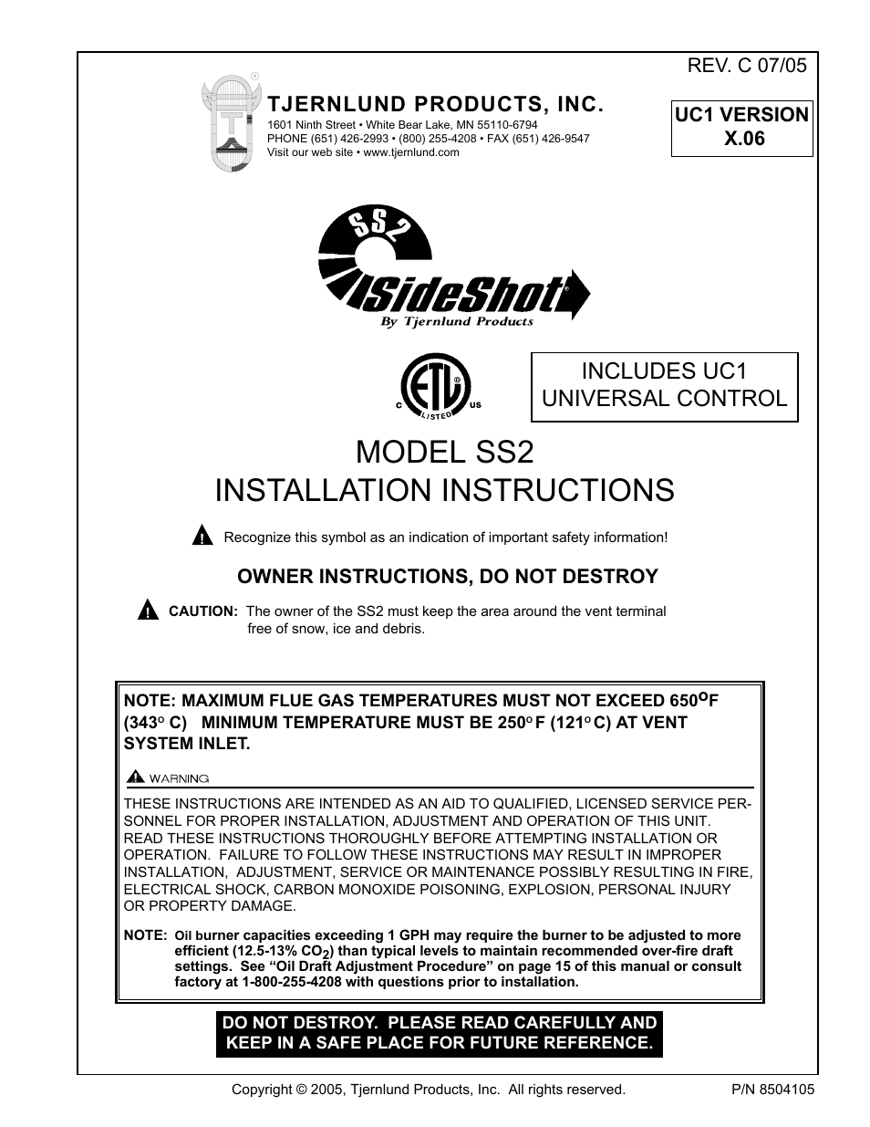 Model ss2 installation instructions, Includes uc1 universal control, Tjernlund products, inc | Owner instructions, do not destroy, Rev. c 07/05, Uc1 version x.06 | Tjernlund SS2 SideShot with UC1 Universal Control (Version X.06) 8504105 Rev C 07/05 User Manual | Page 3 / 22