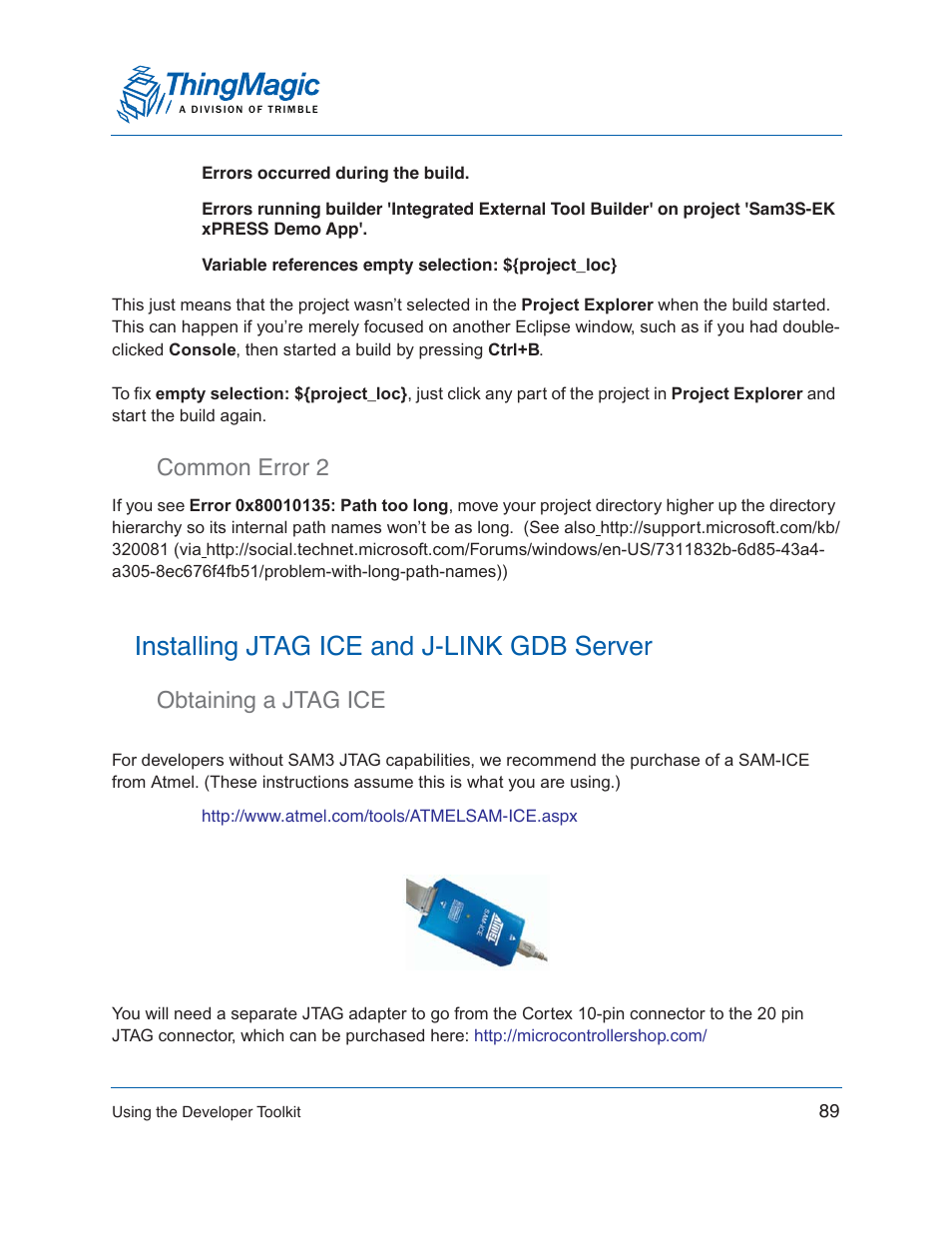 Common error 2, Installing jtag ice and j-link gdb server, Obtaining a jtag ice | ThingMagic Mercury xPRESS Platform v1.7 User Manual | Page 89 / 144