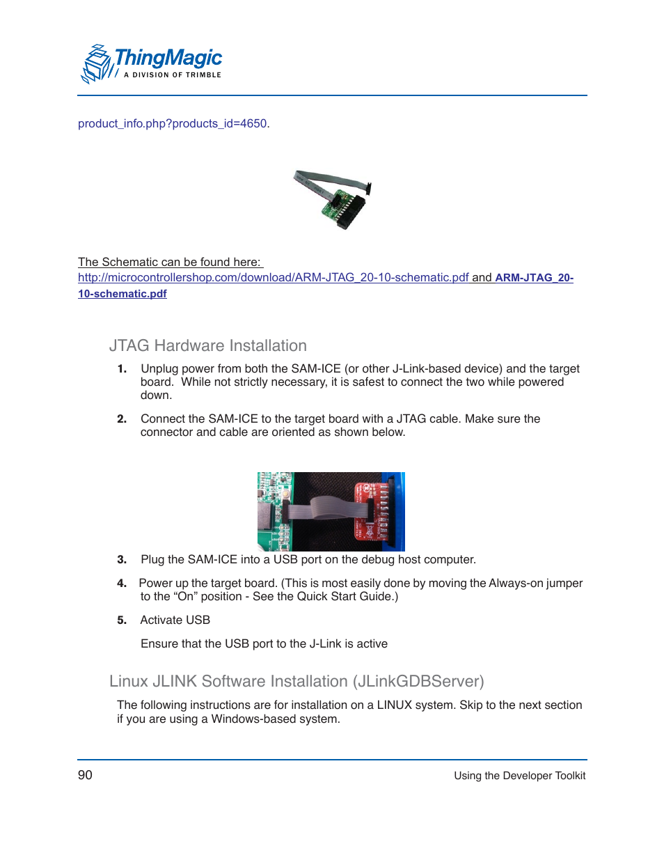 Jtag hardware installation, Linux jlink software installation (jlinkgdbserver) | ThingMagic Mercury xPRESS Platform v1.7 User Manual | Page 90 / 144