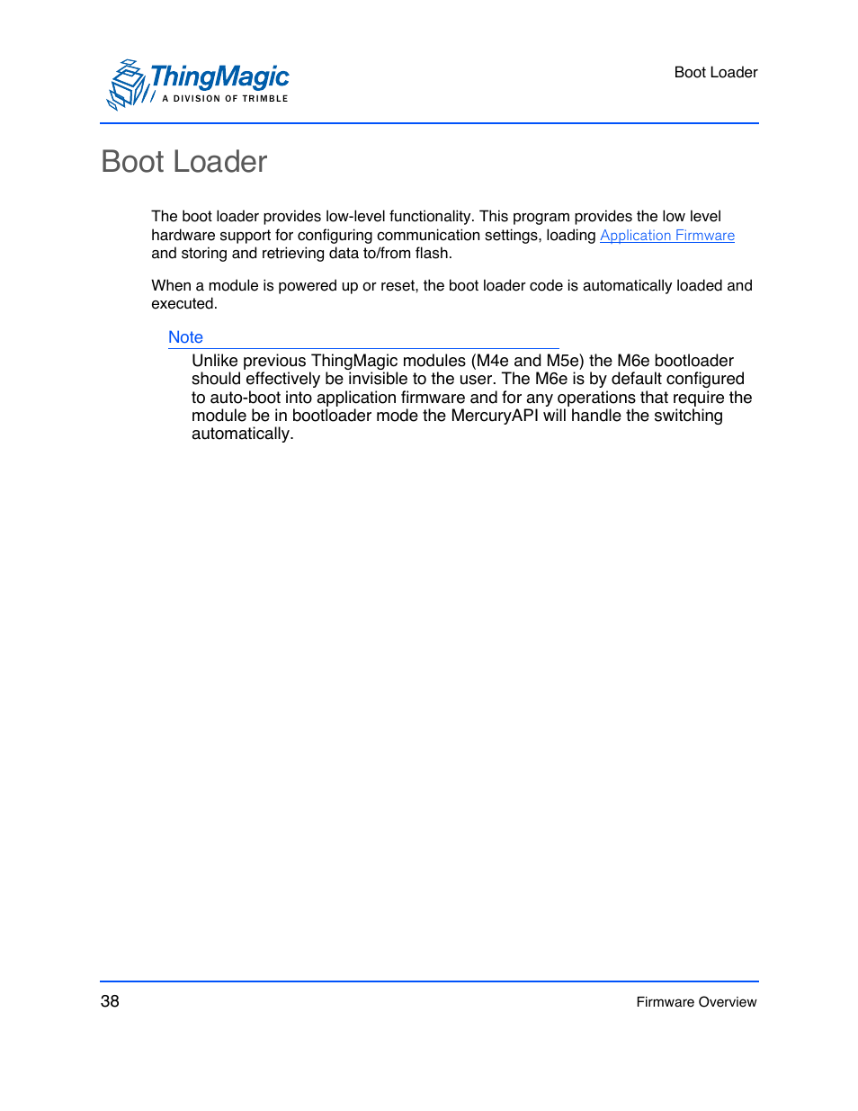 Boot loader, The baudrate in the | ThingMagic M6e User Manual | Page 38 / 100