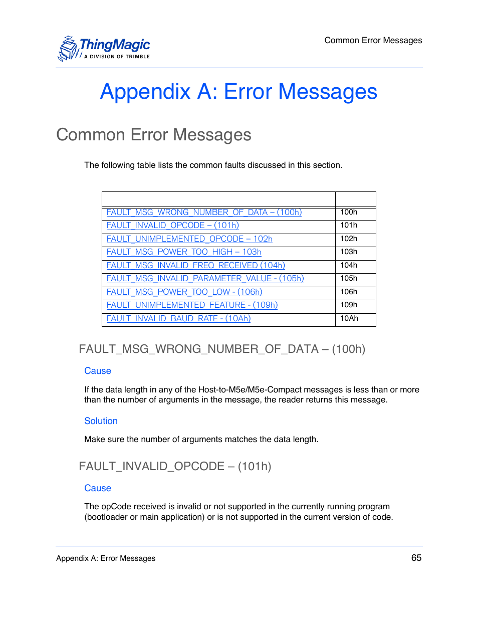 Appendix a: error messages, Common error messages, Fault_msg_wrong_number_of_data – (100h) | Cause, Solution, Fault_invalid_opcode – (101h), Fault_msg_wrong_number_of_data – (100h) 65, Fault_invalid_opcode – (101h) 65 | ThingMagic M6e User Manual | Page 65 / 100