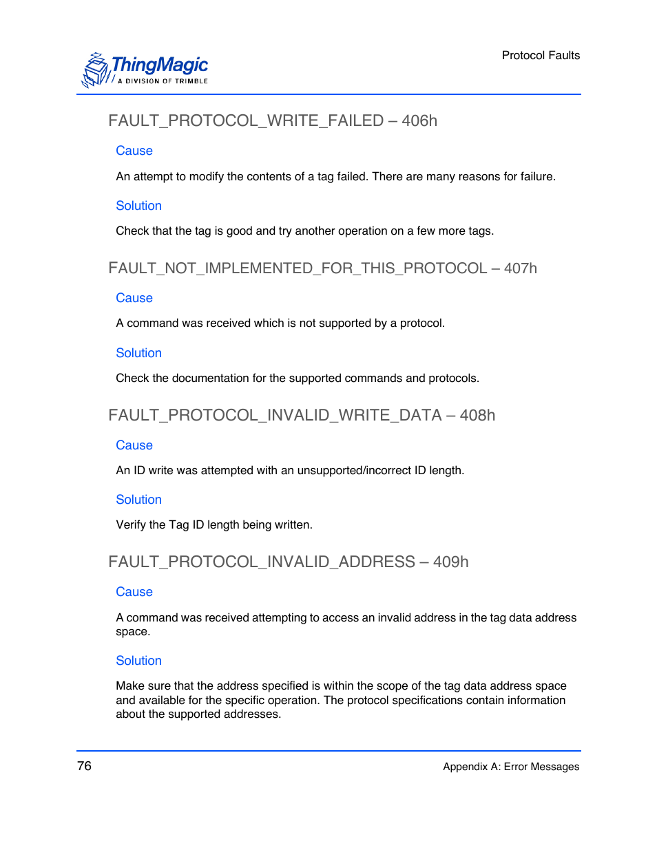 Fault_protocol_write_failed – 406h, Cause, Solution | Fault_not_implemented_for_this_protocol – 407h, Fault_protocol_invalid_write_data – 408h, Fault_protocol_invalid_address – 409h, Fault_protocol_write_failed – 406h 76, Fault_not_implemented_for_this_protocol – 407h 76, Fault_protocol_invalid_write_data – 408h 76, Fault_protocol_invalid_address – 409h 76 | ThingMagic M6e User Manual | Page 76 / 100