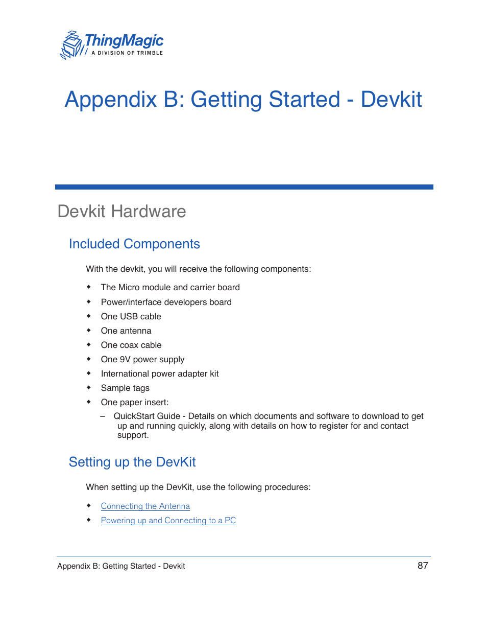 Appendix b: getting started - devkit, Devkit hardware, Included components | Setting up the devkit, Included components setting up the devkit | ThingMagic Micro Hardware User Manual | Page 92 / 105