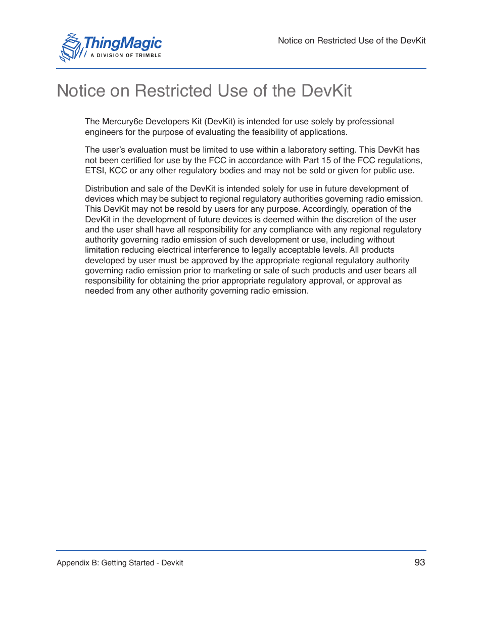 Notice on restricted use of the devkit | ThingMagic Micro Hardware User Manual | Page 98 / 105